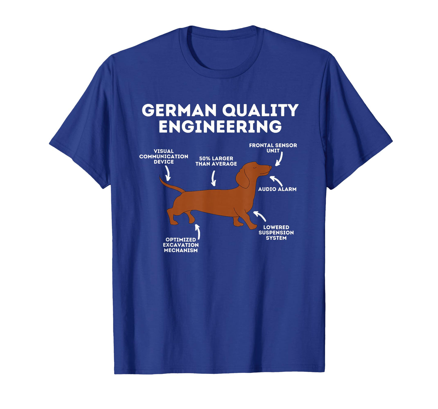 Quality German Engineering - Dachshund Lover Wiener Dog T-Shirt Small