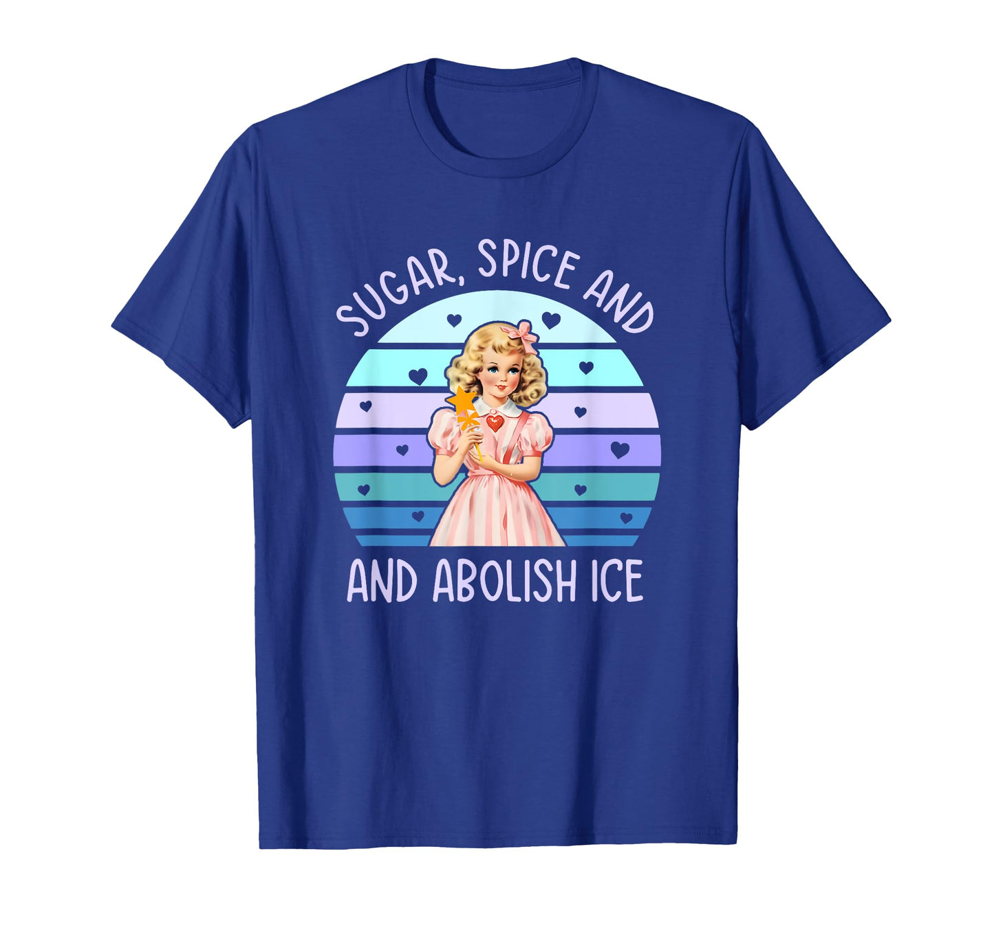 Sugar, Spice And Abolish Ice T-Shirt