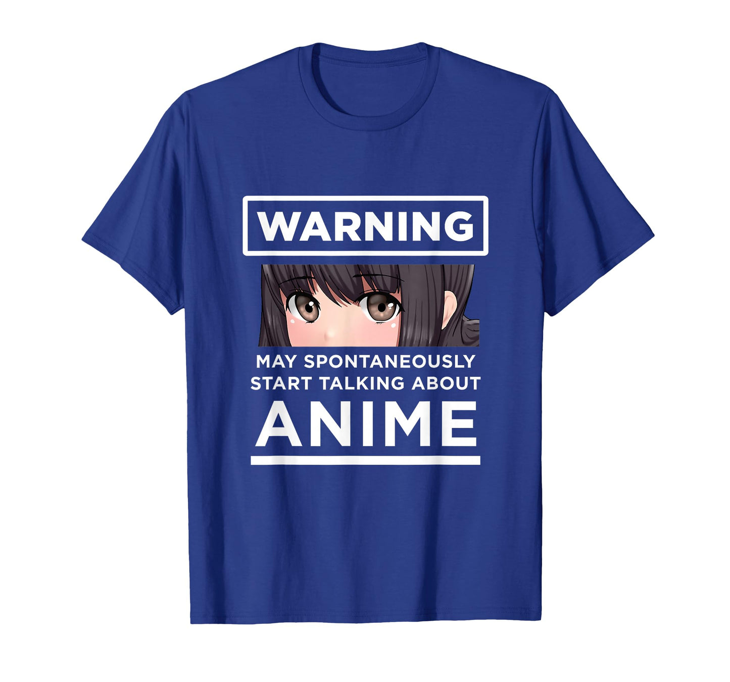 Warning May Spontaneously Start Talking About Anime T-Shirt