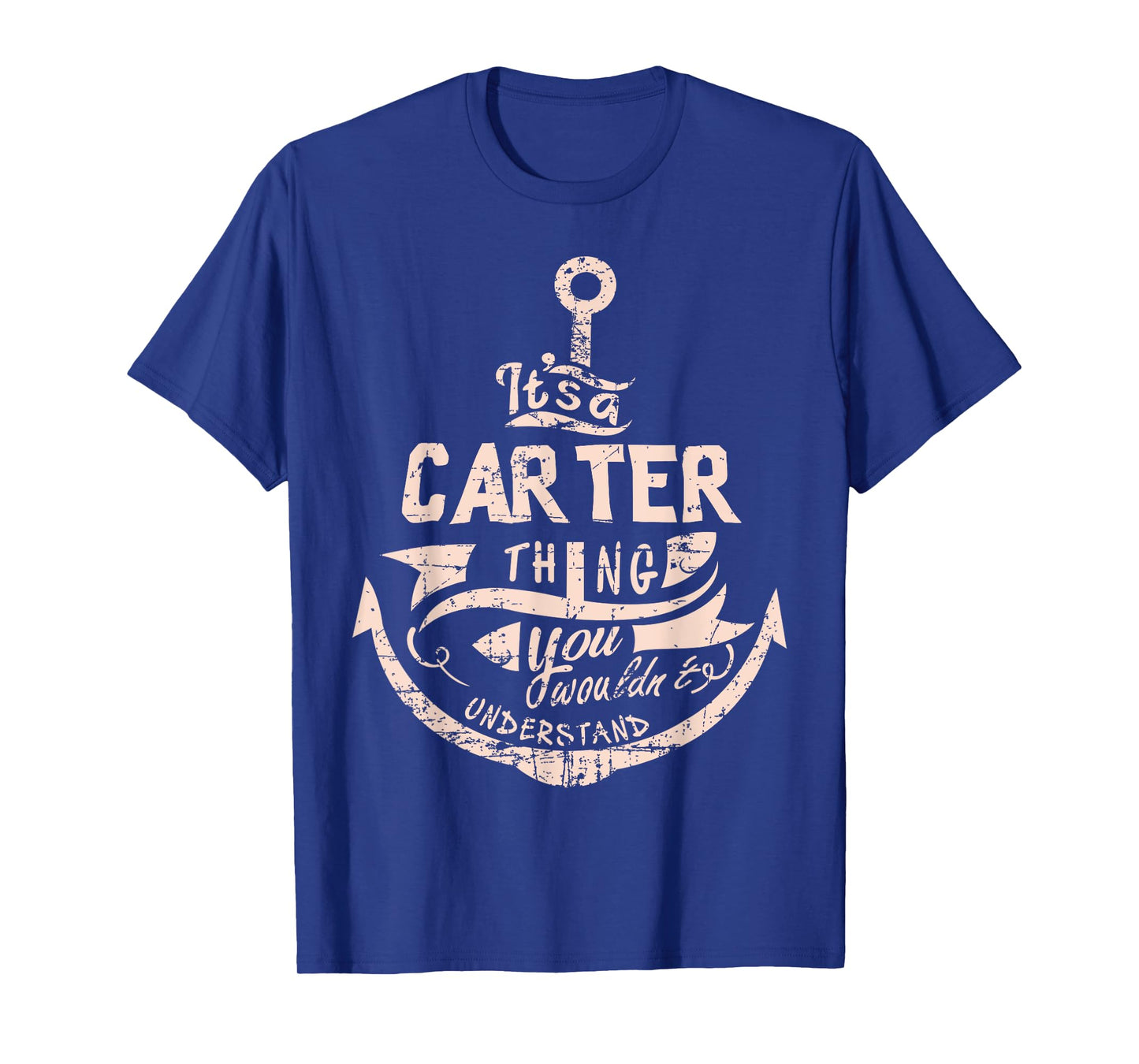 It's a CARTER thing you wouldn't understand-CARTER Shirt T-Shirt