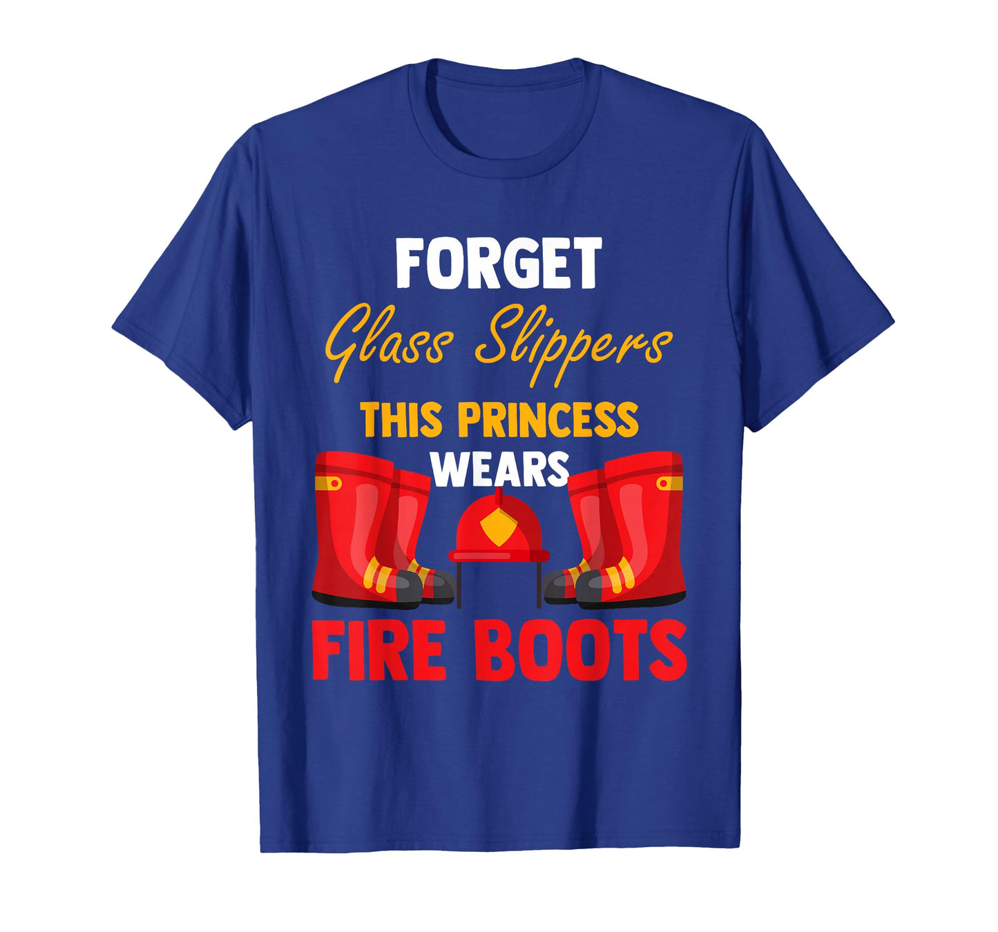 Firewomen Heroes Female Firefighter Women Fire Boots T-Shirt