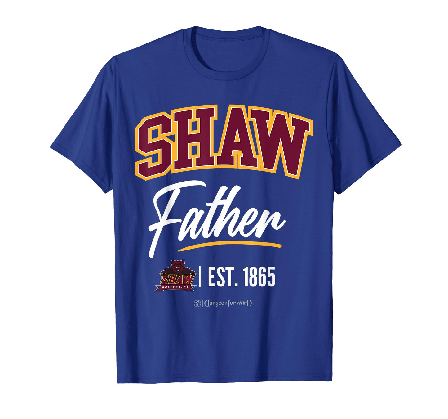 Shaw University - SHAW HBCU Father T-Shirt