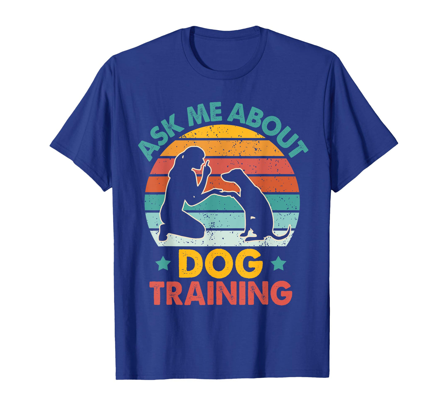 Dog Trainer Dog Agility Dog Owner Asks Me About Dog Training T-Shirt