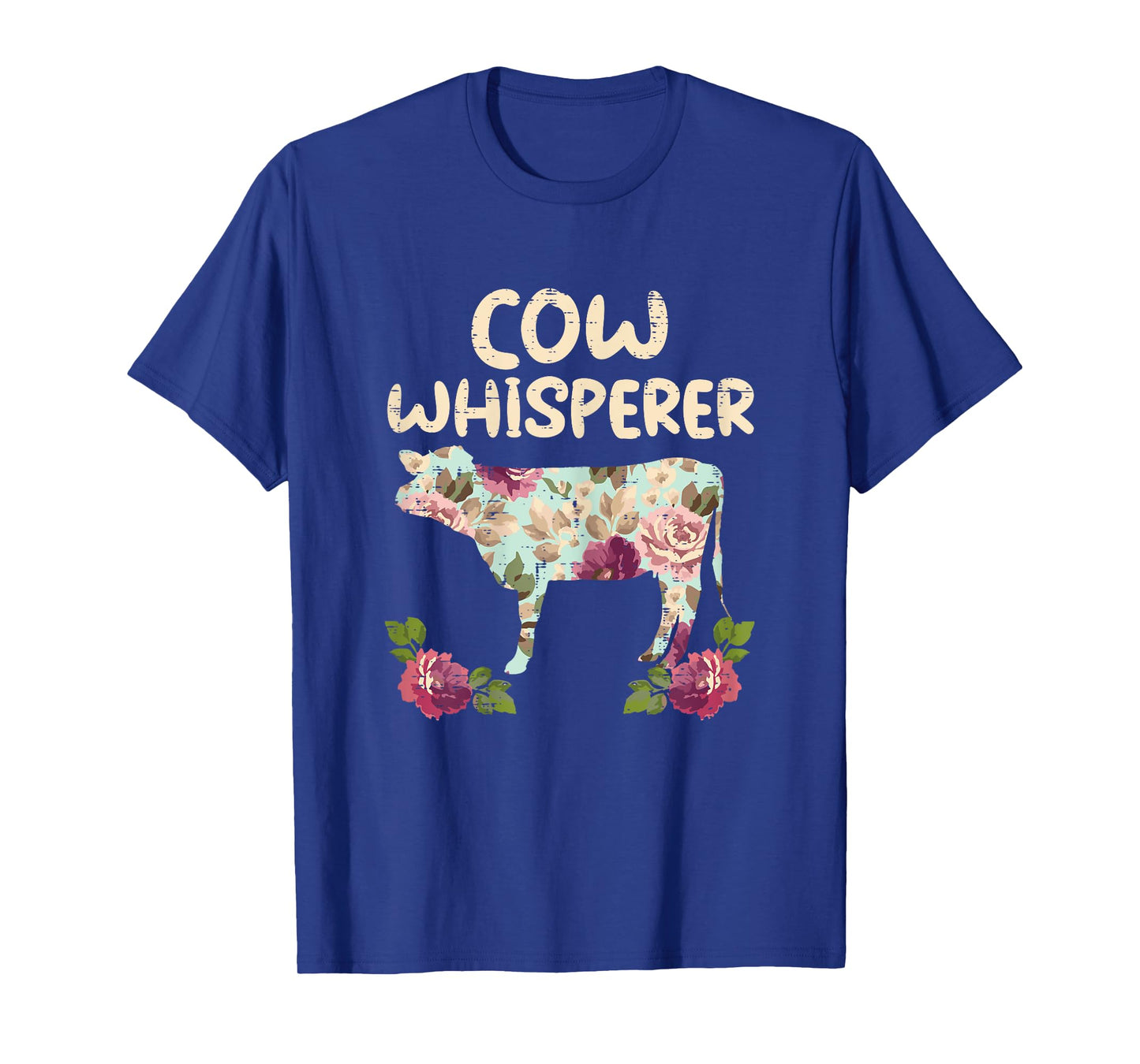 Cow Whisperer Flower Funny Farming Farm Animal Farmer Gift T-Shirt