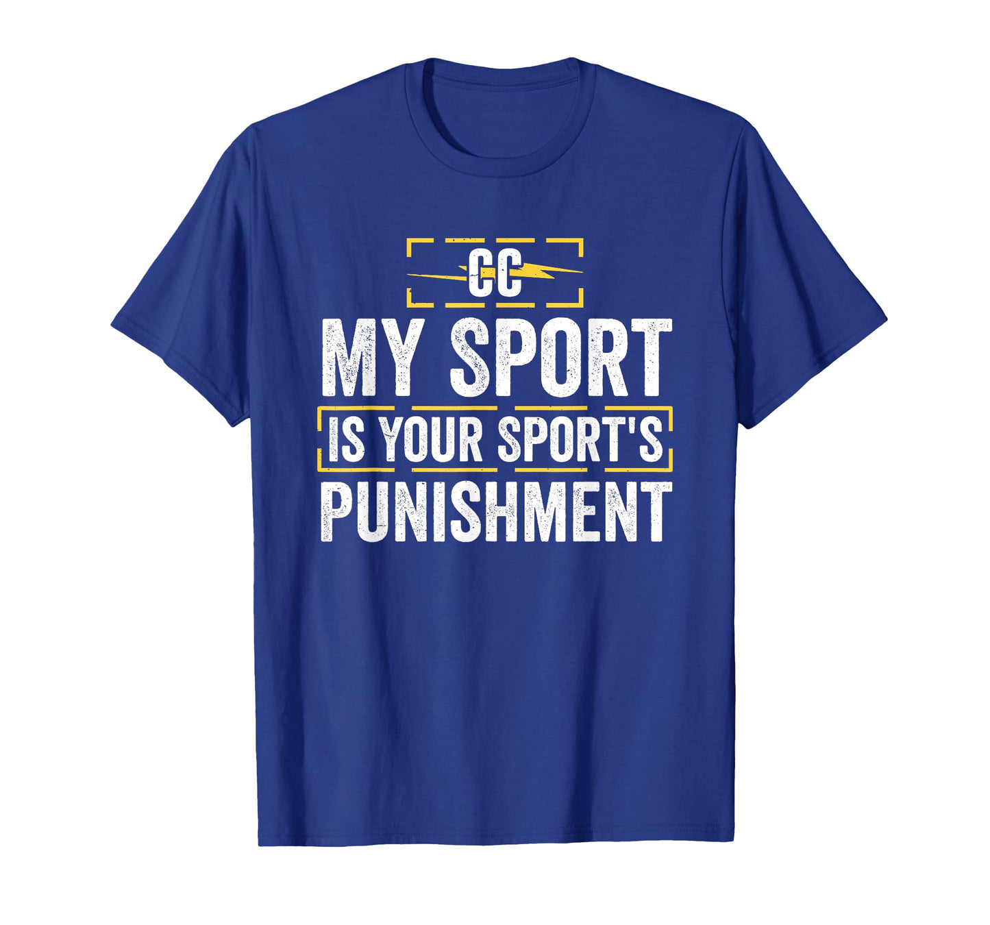 My sport is the punishment in your sport T-Shirt
