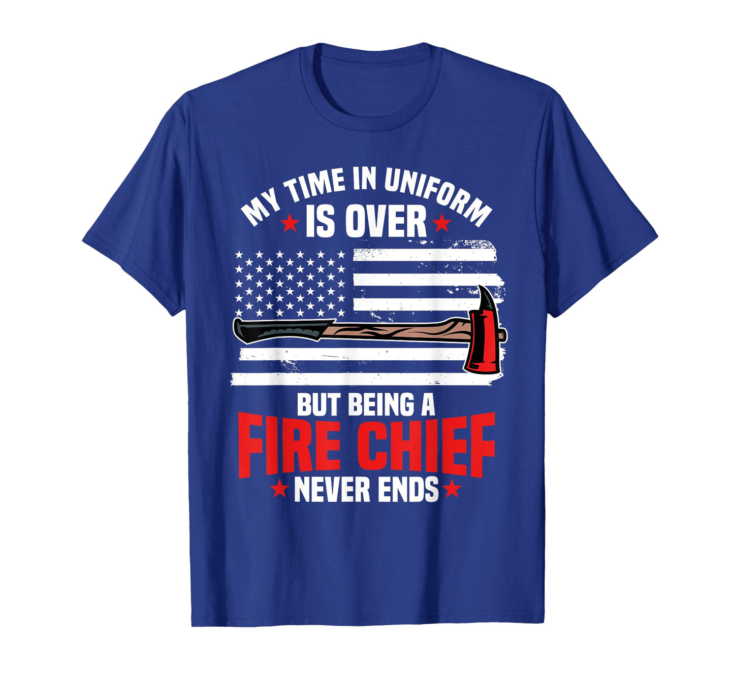 Fire Chief Retired Firefighter Retirement Plan Fireman T-Shirt