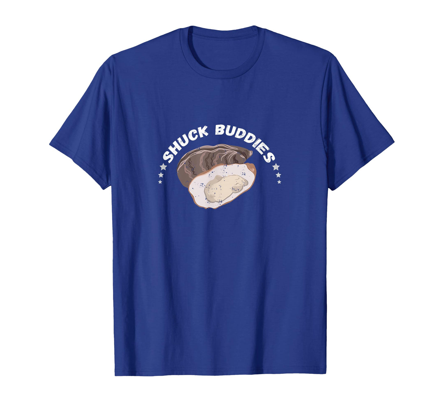 Oyster Shuck Buddies Seafood Lover Mollusc Shucker Food T-Shirt