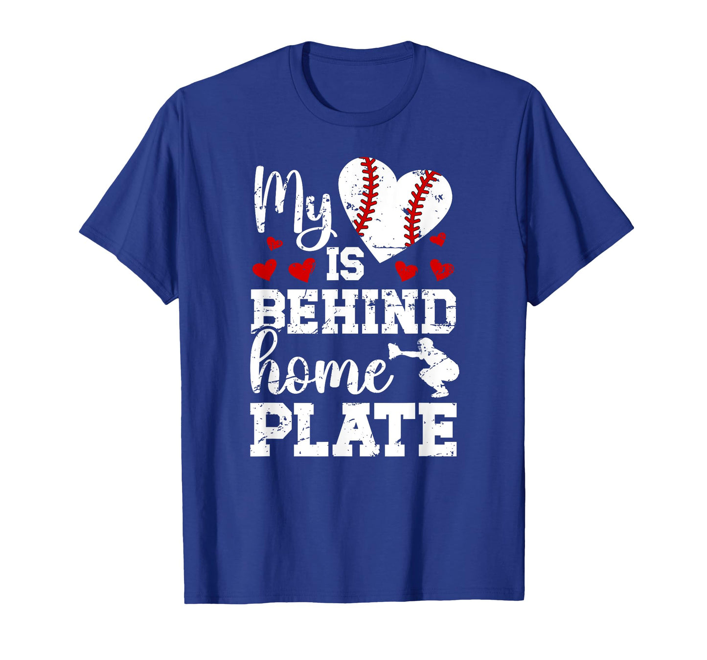 Behind Home Plate Baseball Catcher Mom Baseball Catcher Mama T-Shirt