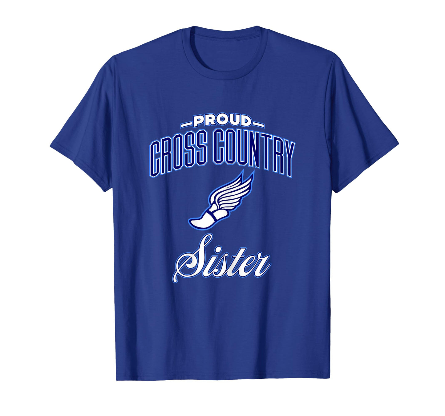 Proud Cross Country Sister Shirt for Women & Girls T-Shirt