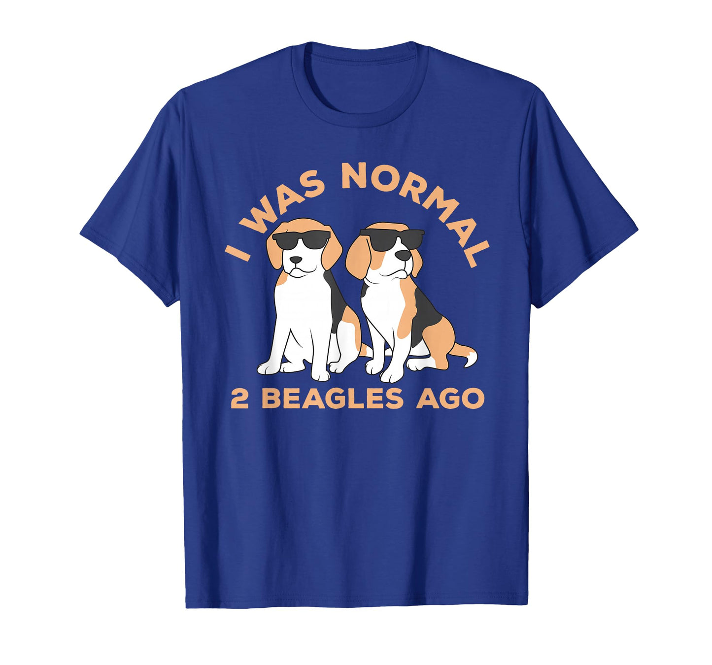 I Was Normal 2 Beagles Ago Dog Puppy Lover Funny Beagle T-Shirt
