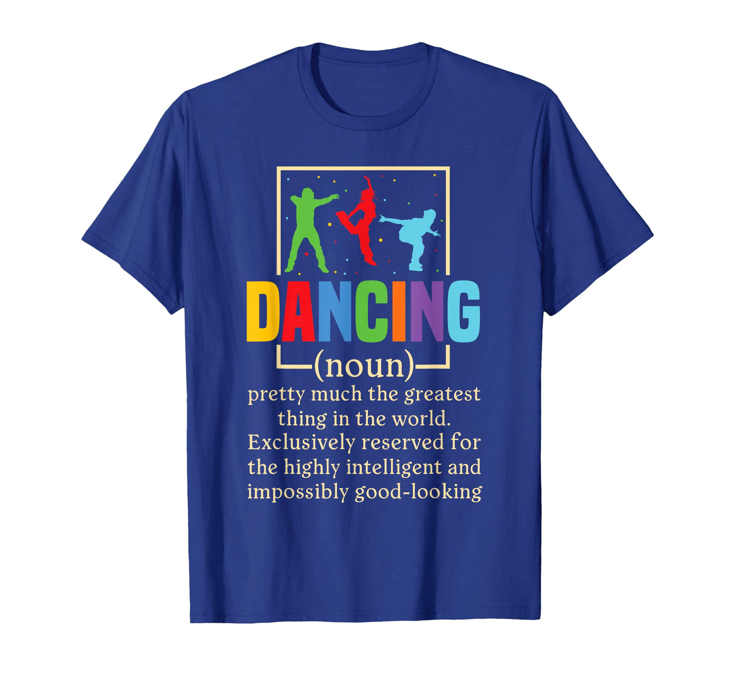 Dancing Noun Definition Funny Dancer Cool Dance Dictionary T-Shirt
