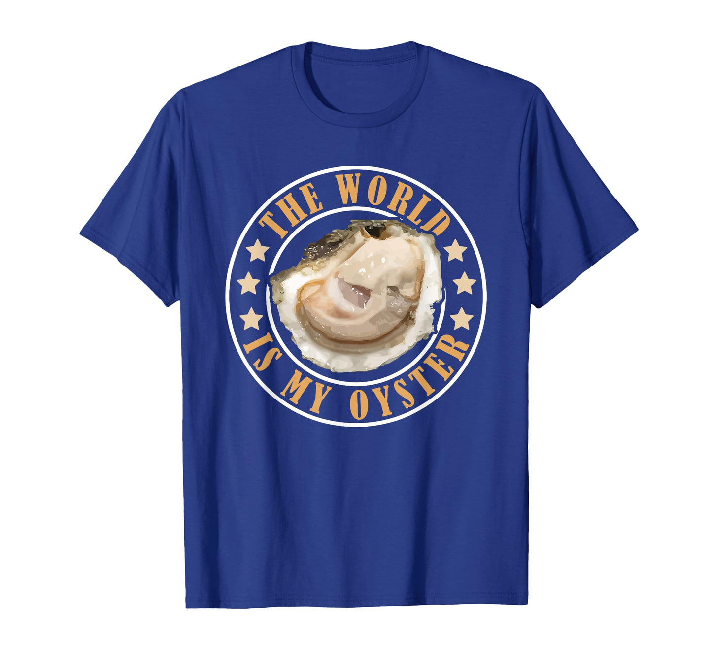 The World is My Oyster T-Shirt