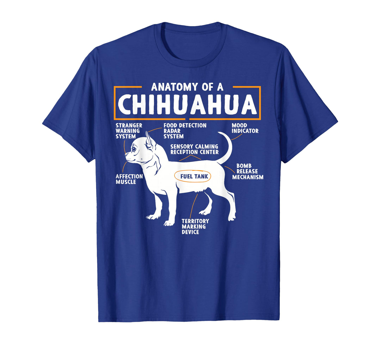 Anatomy of a Chihuahua - Chihuahua Dog T-Shirt