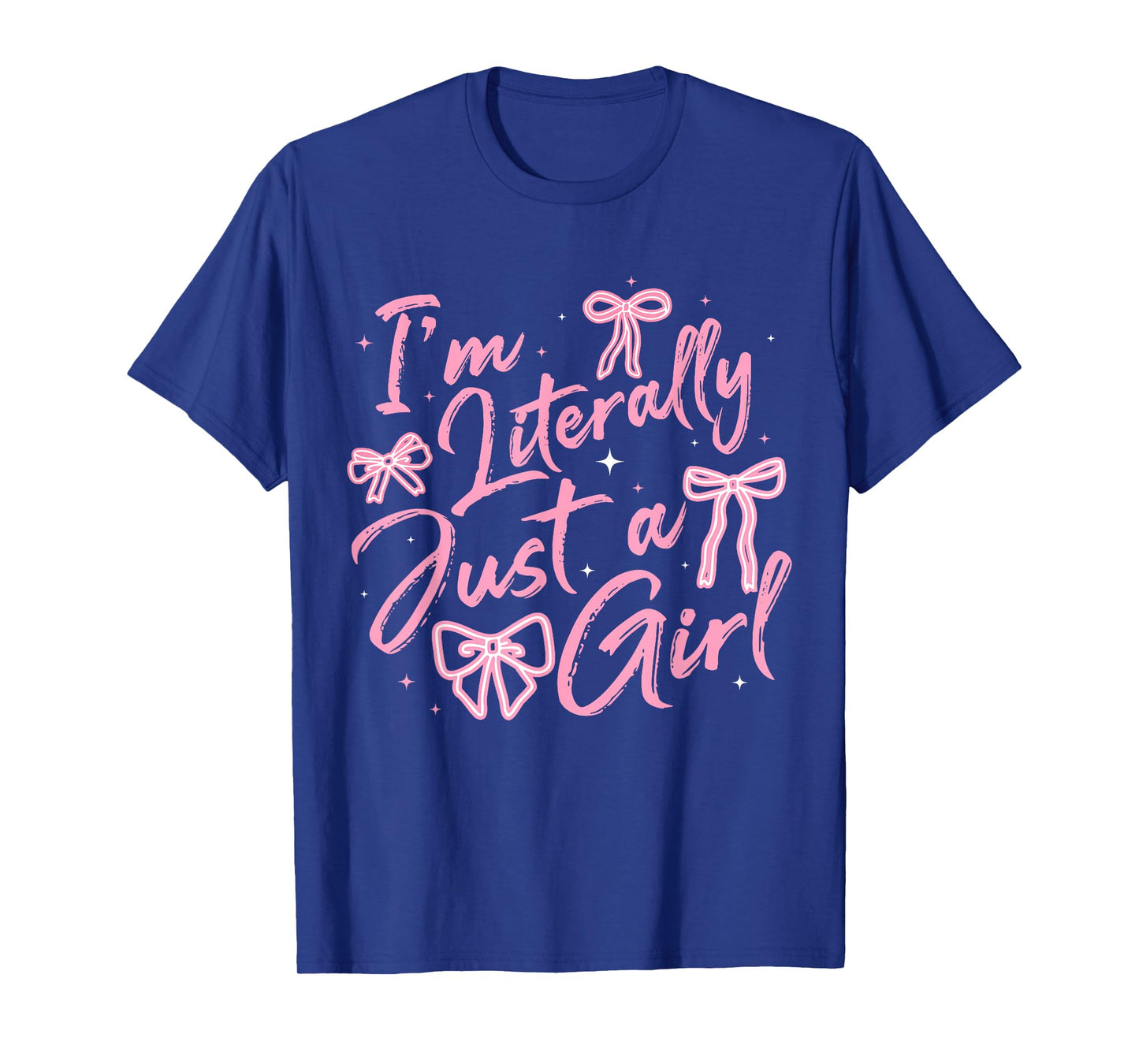 I'm Literally Just A Girl Pink Coquette Bow Y2K Women Girls T-Shirt