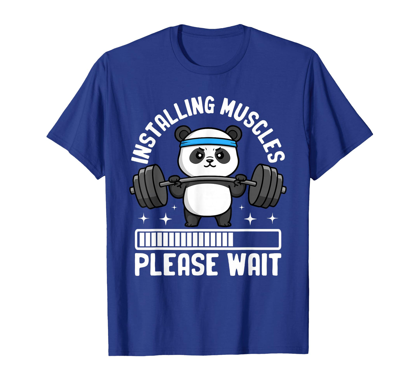 Installing Muscles Please Wait Panda Gym T-Shirt