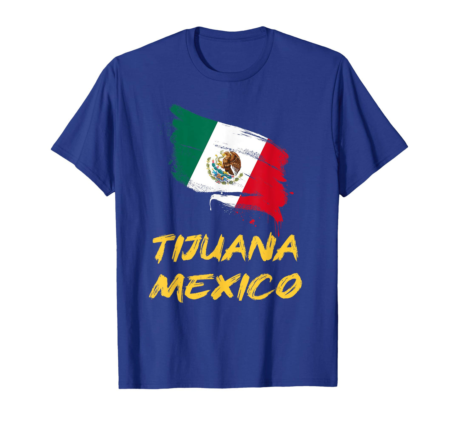 Tijuana Mexico MX Mexican Heritage Flag Paint Stroke T-Shirt