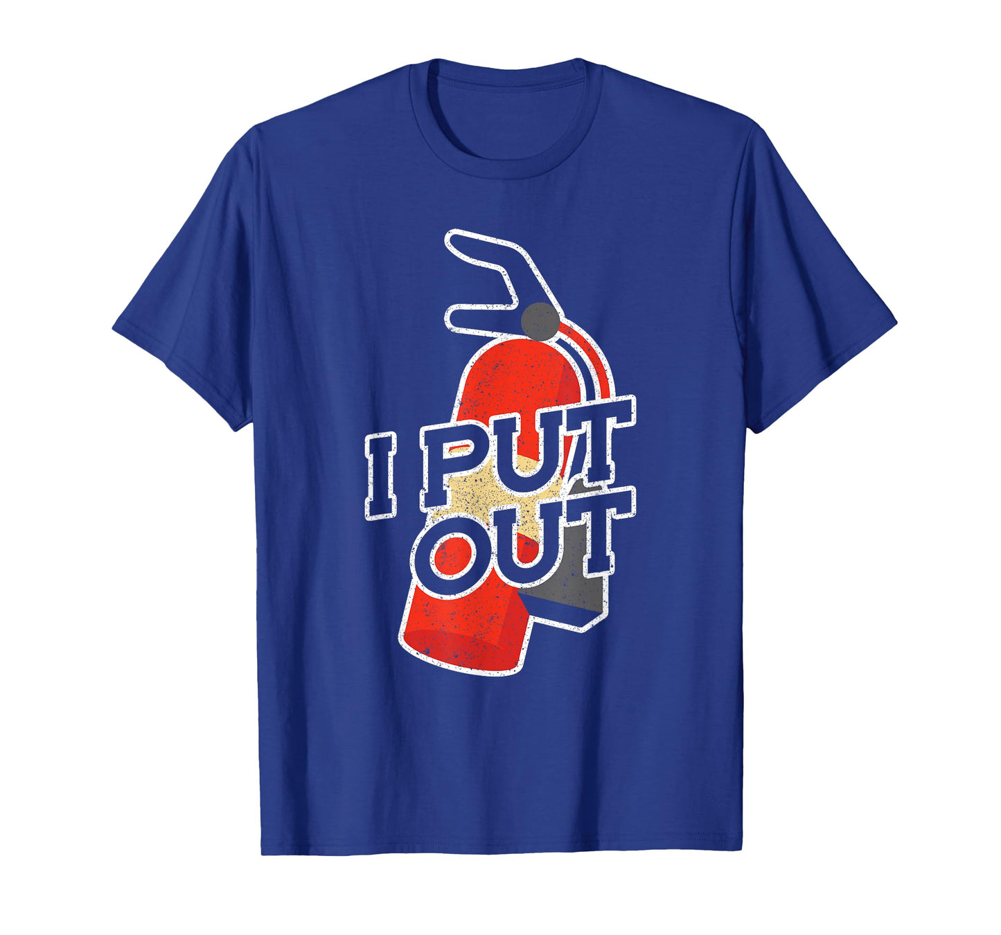 Fire Extinguisher I Put Out Firefighter T-Shirt