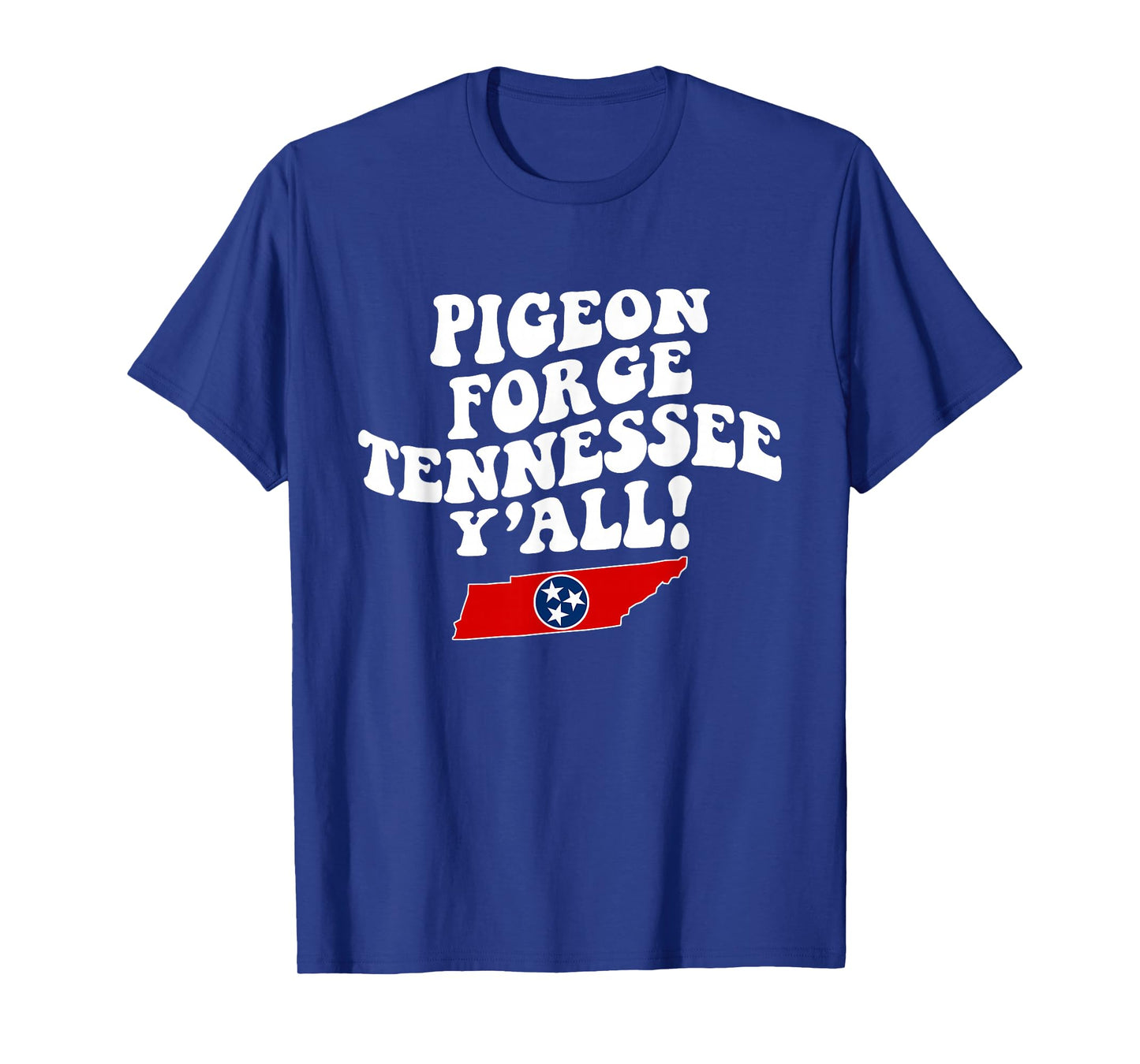 Pigeon Forge Tennessee Y'all TN Southern Vacation T-Shirt