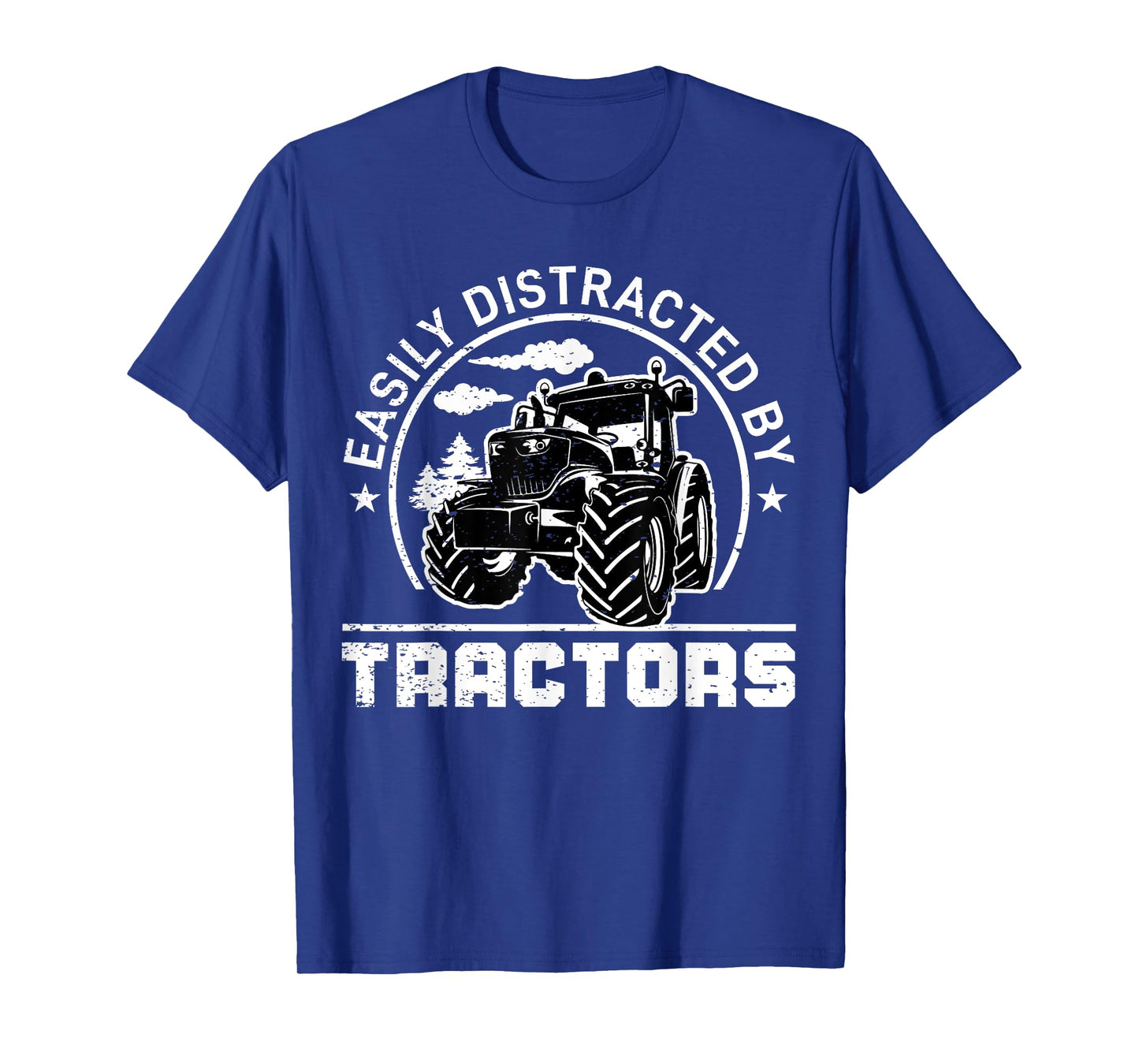 Easily Distracted By Tractors Funny Farm Tractor Enthusiast T-Shirt