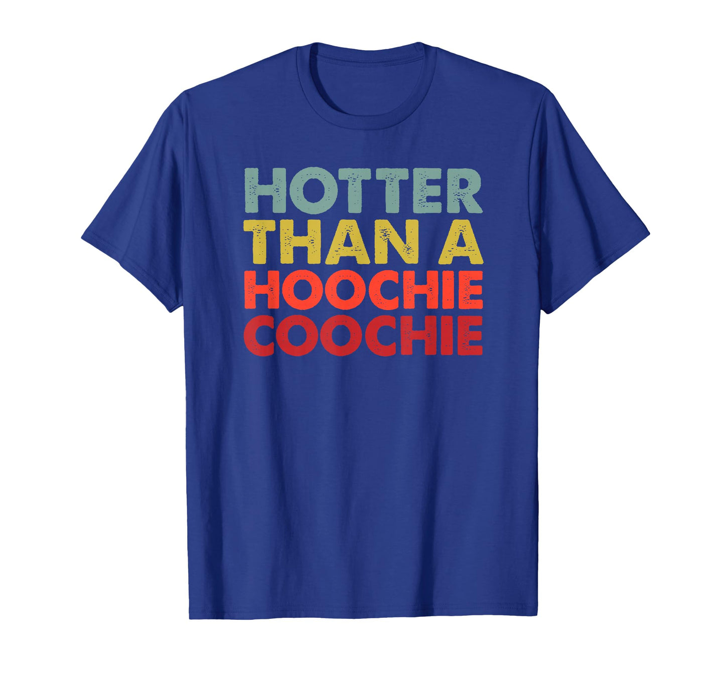 Hotter Than A Hoochie Coochie - Funny Cute Country Music T-Shirt