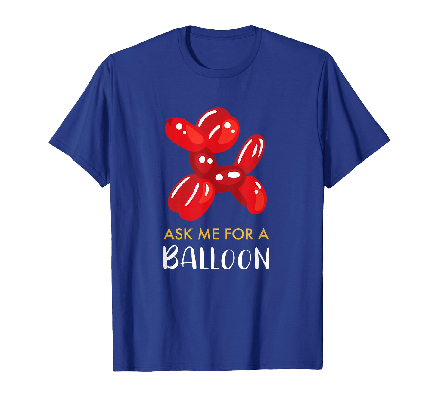 Balloon Artist Balloon Twister Shirt I Gift Idea Balloon T-Shirt