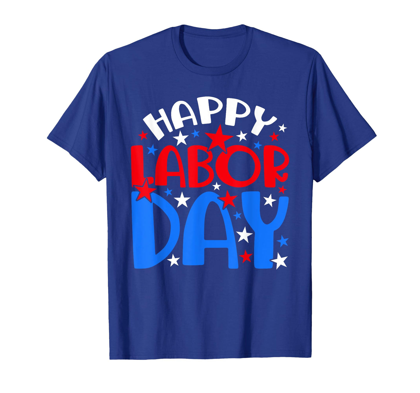 Happy Labor Day Men Women Kids T-Shirt