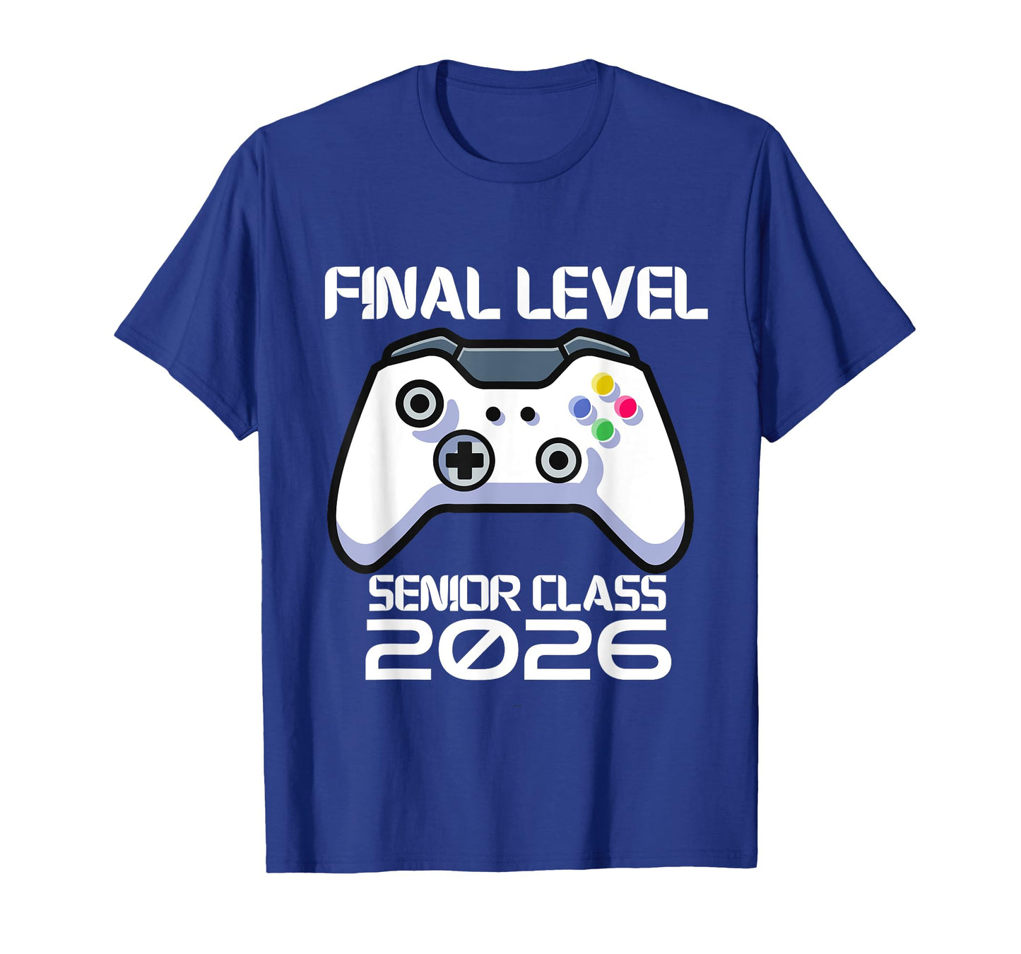 Class of 2026 Senior Video Game Final Level School Gamer T-Shirt