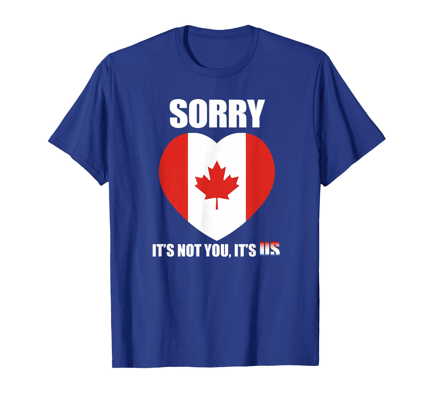 Funny Canada Sorry Apology Maple Leaf Heart Design T-Shirt