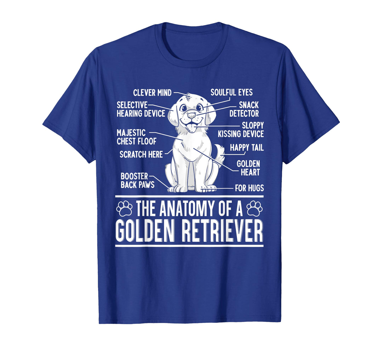 The Anatomy Of A Golden Retriever Funny Dog Lover Puppy Men Women Kids T-Shirt