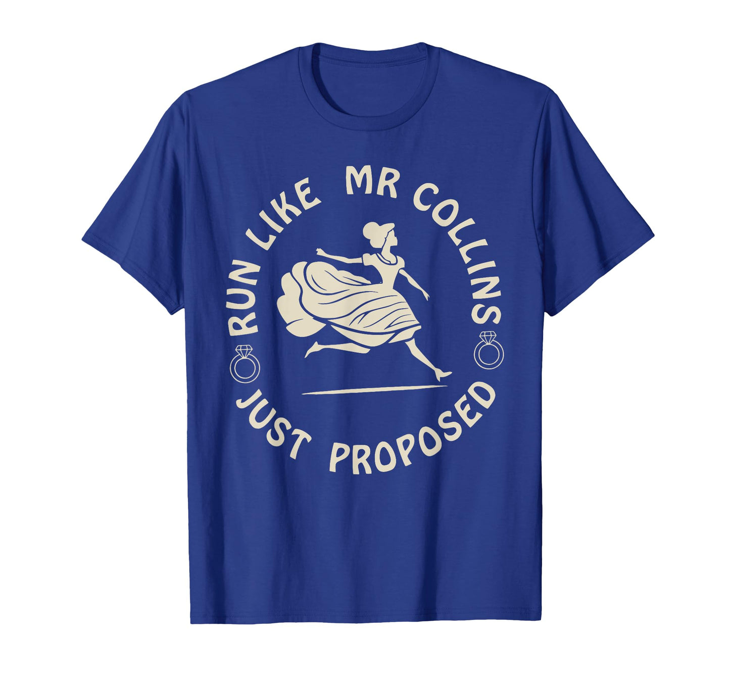 Run Like Mr Collins Just Proposed Funny Running And Books T-Shirt