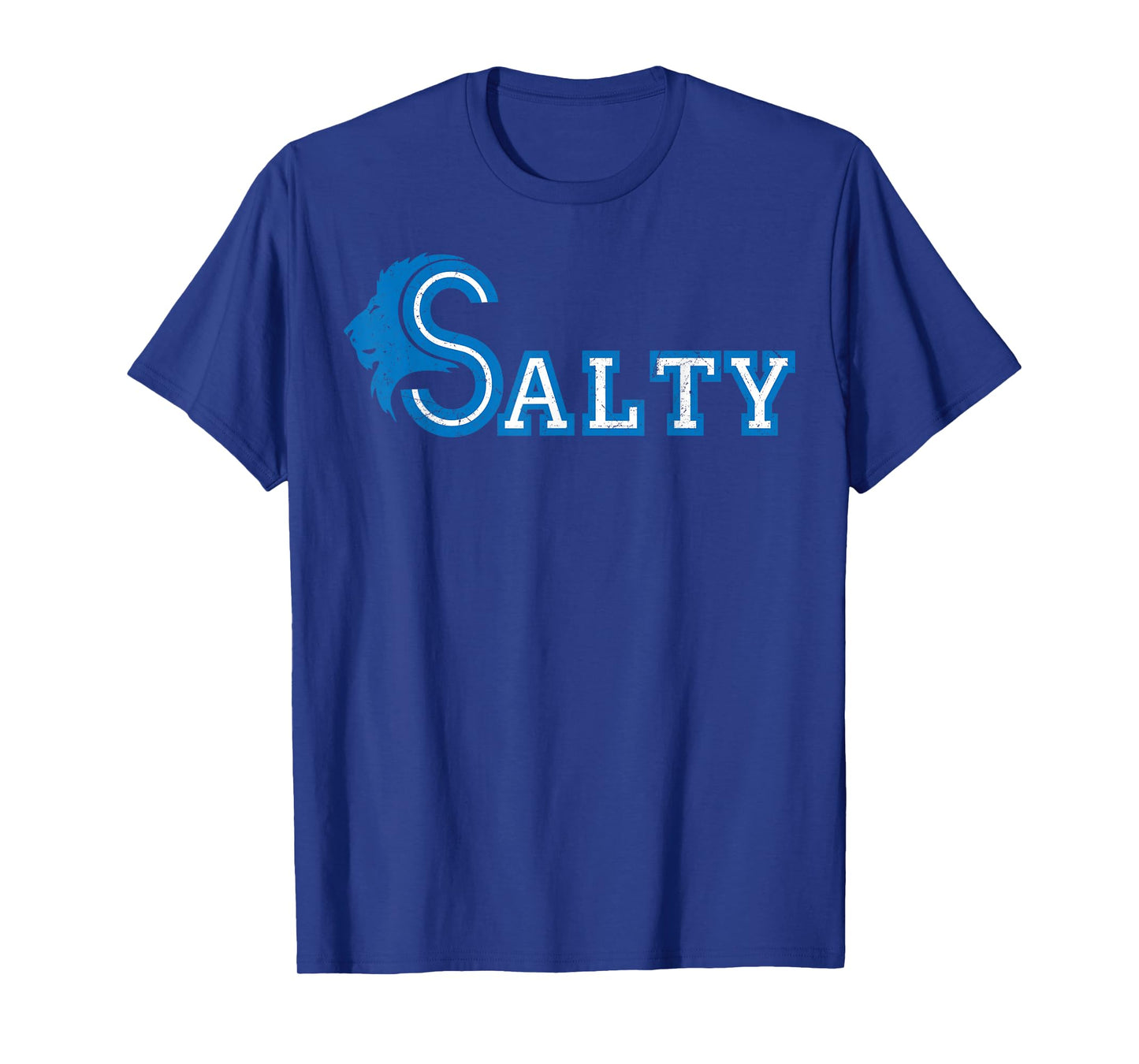Blue Lions Salty I Liked The Lions Before It was Cool T-Shirt