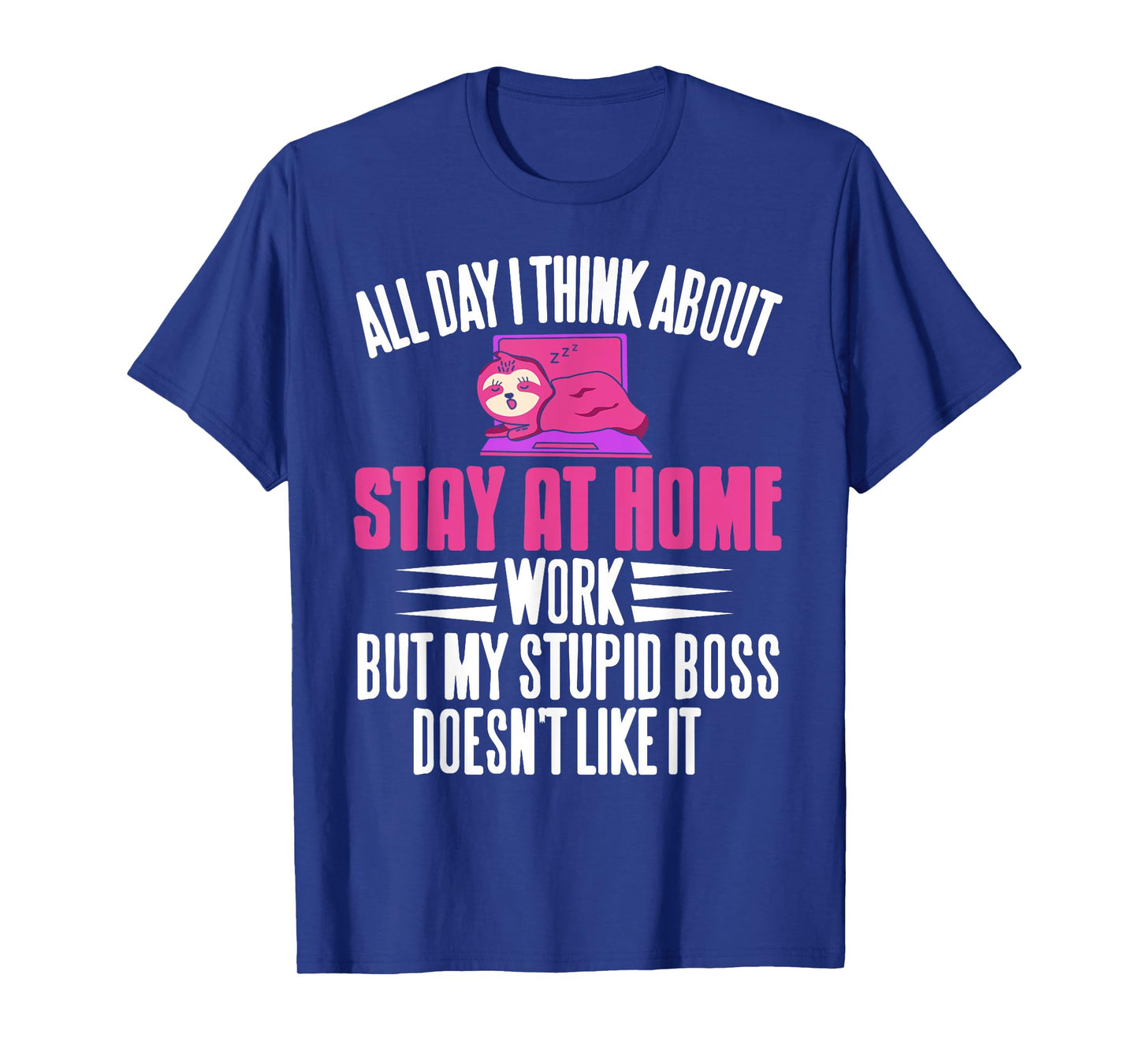 Constantly Imagining Stay at Home Humor Remote Work Fun T-Shirt