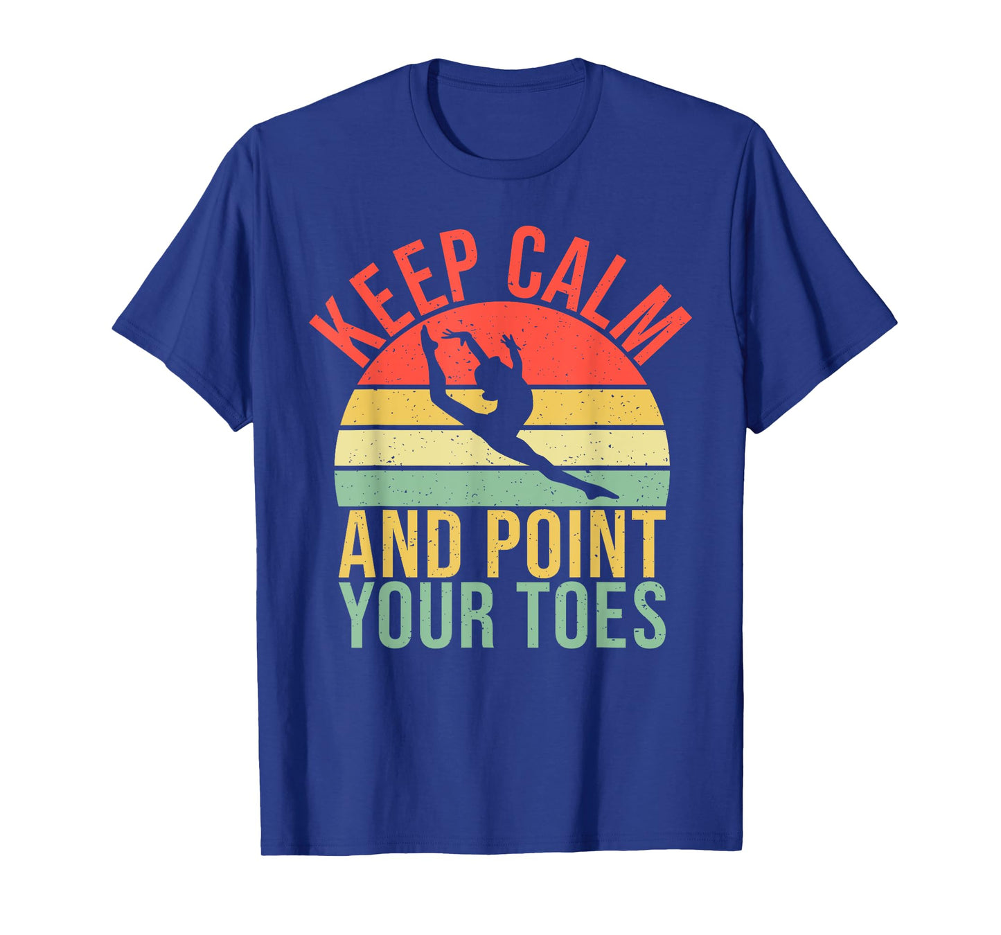 Keep Calm and Point Your Toes Gymnastics Coach T-Shirt