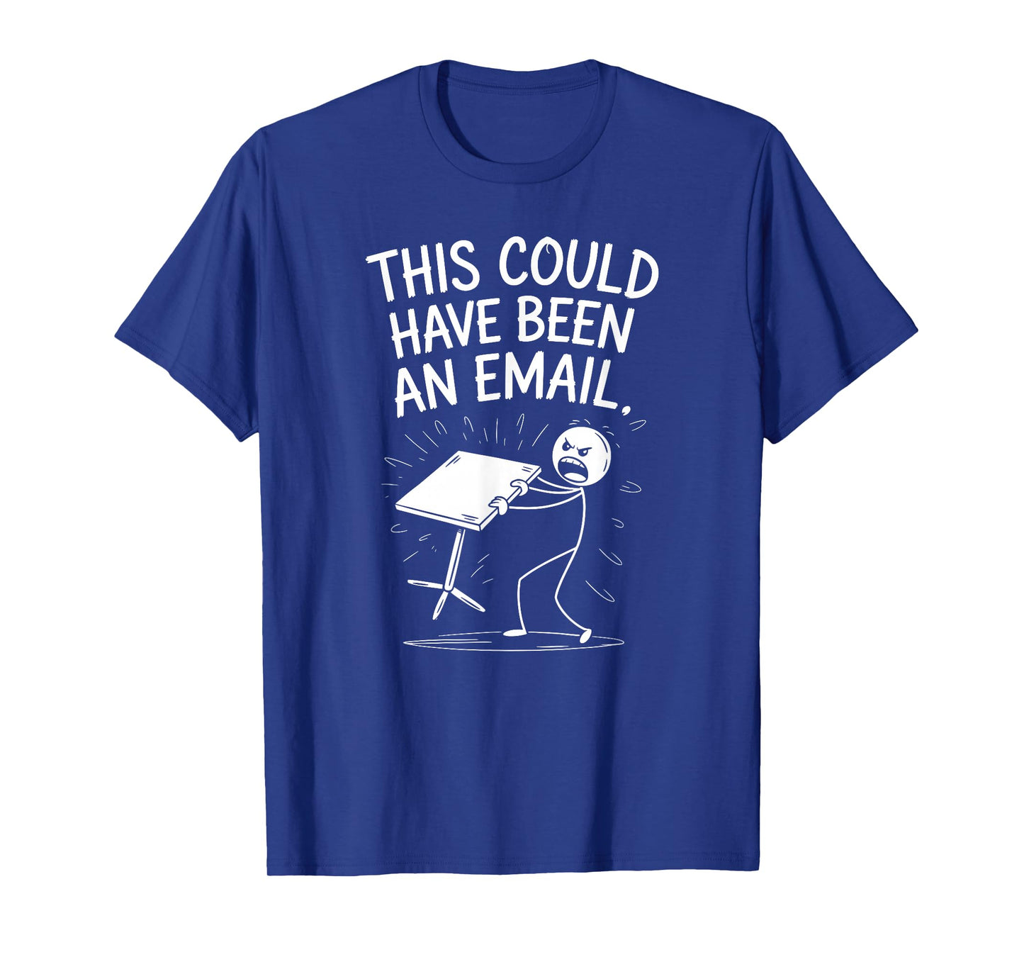 This Video Call Could Have Been an Email WFH Humor Novelty T-Shirt