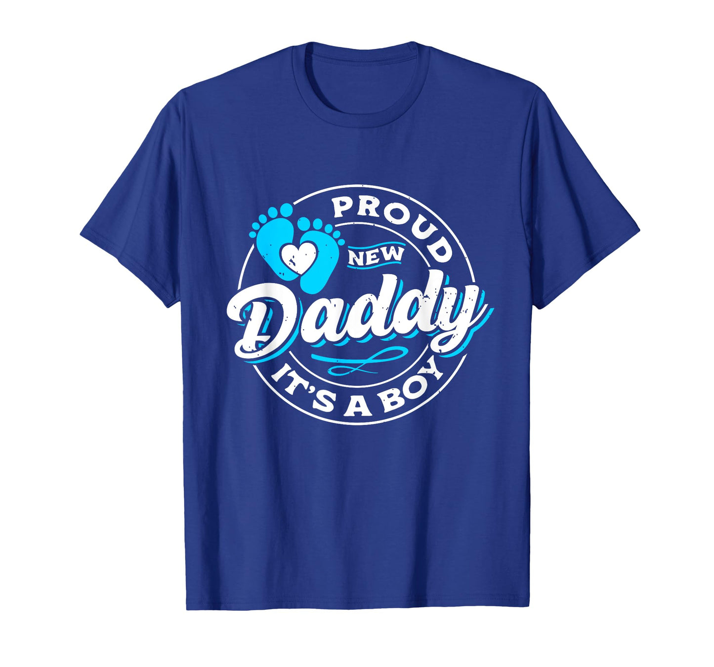 Proud New Daddy It's A Boy Dad To Be First Time Father T-Shirt