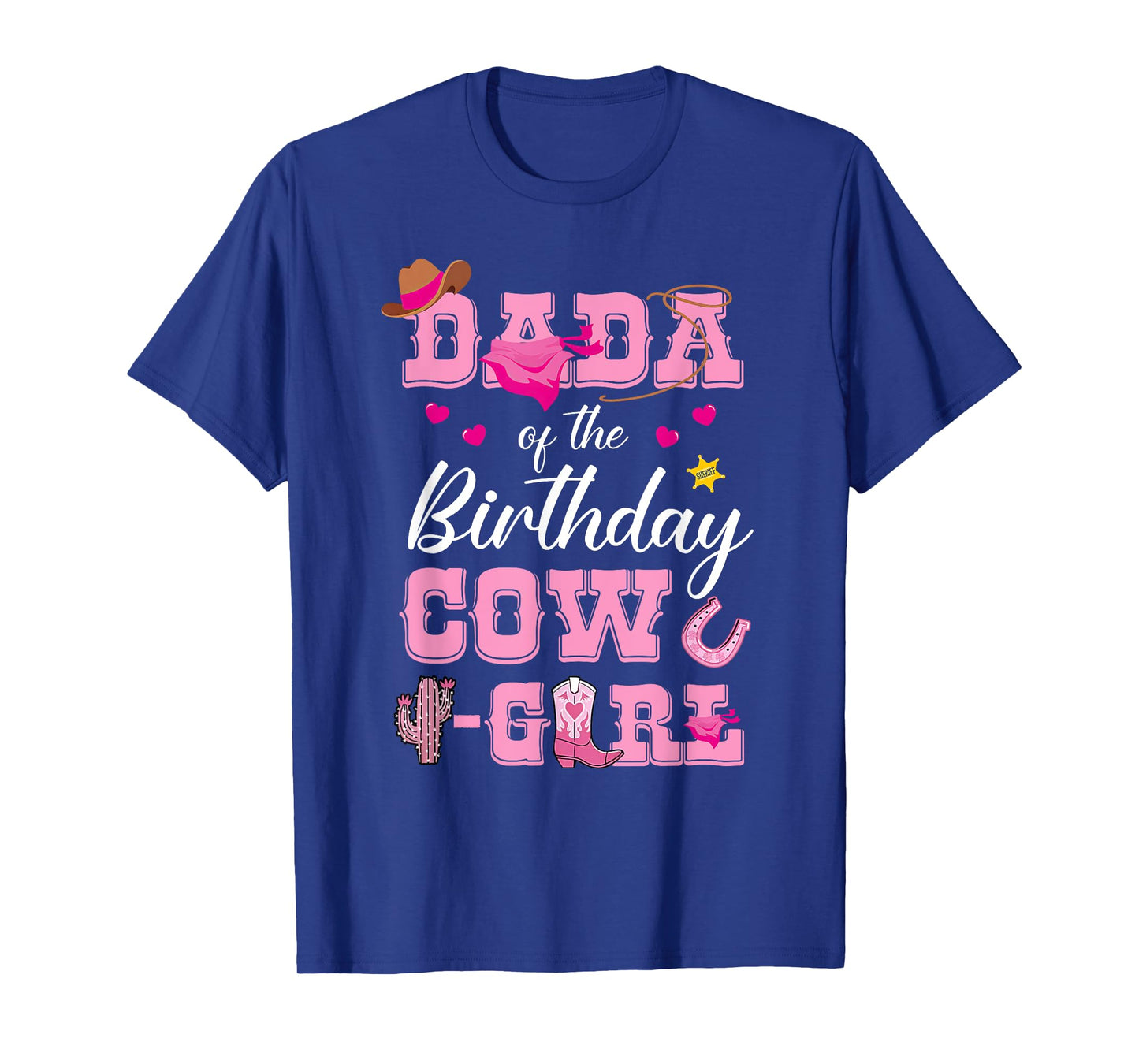 Mens Dada Of The Birthday Cow Girl Rodeo Cowgirl Birthday T-Shirt