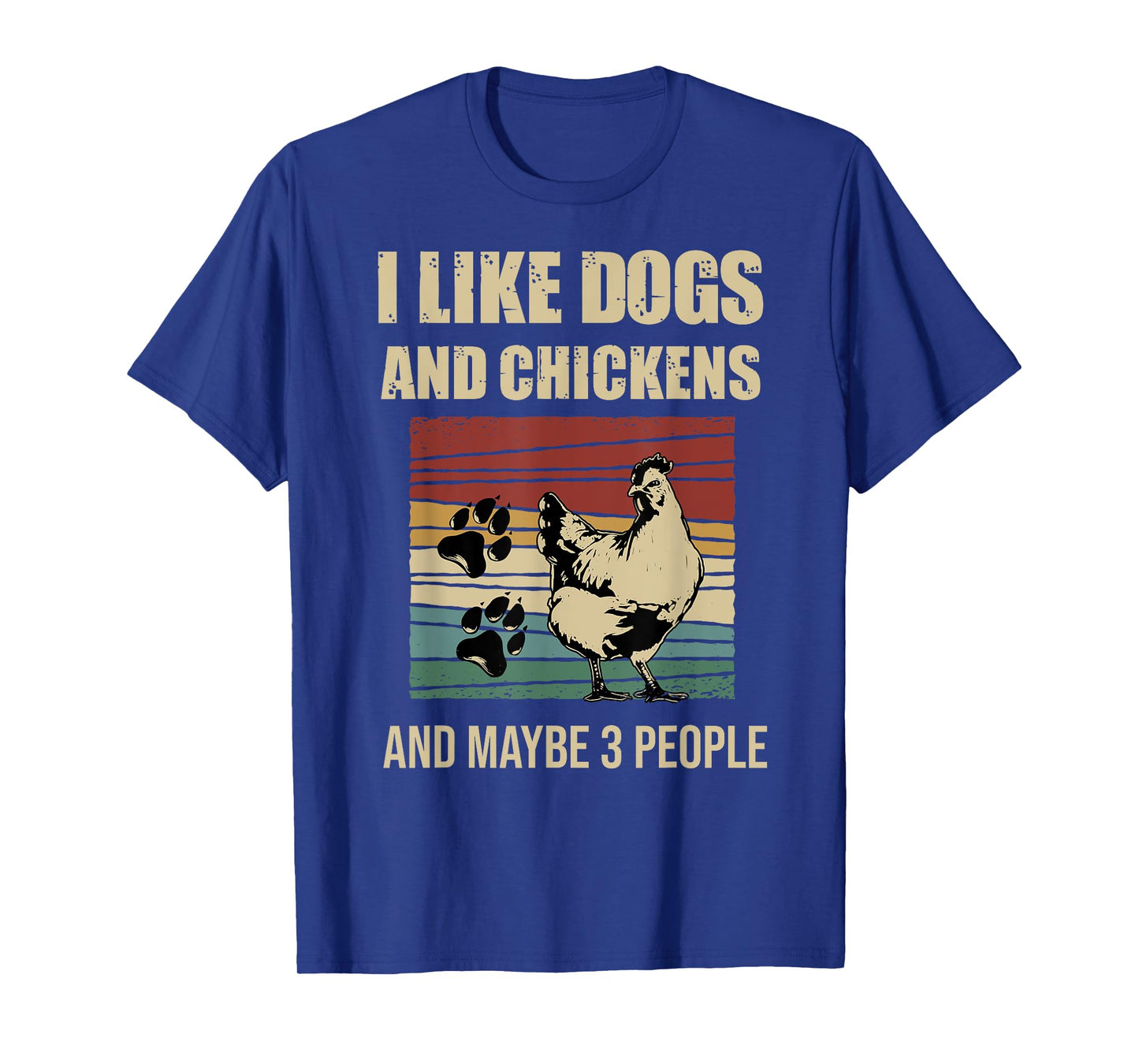I Like Dogs And Chickens And Maybe 3 People Vintage T-Shirt