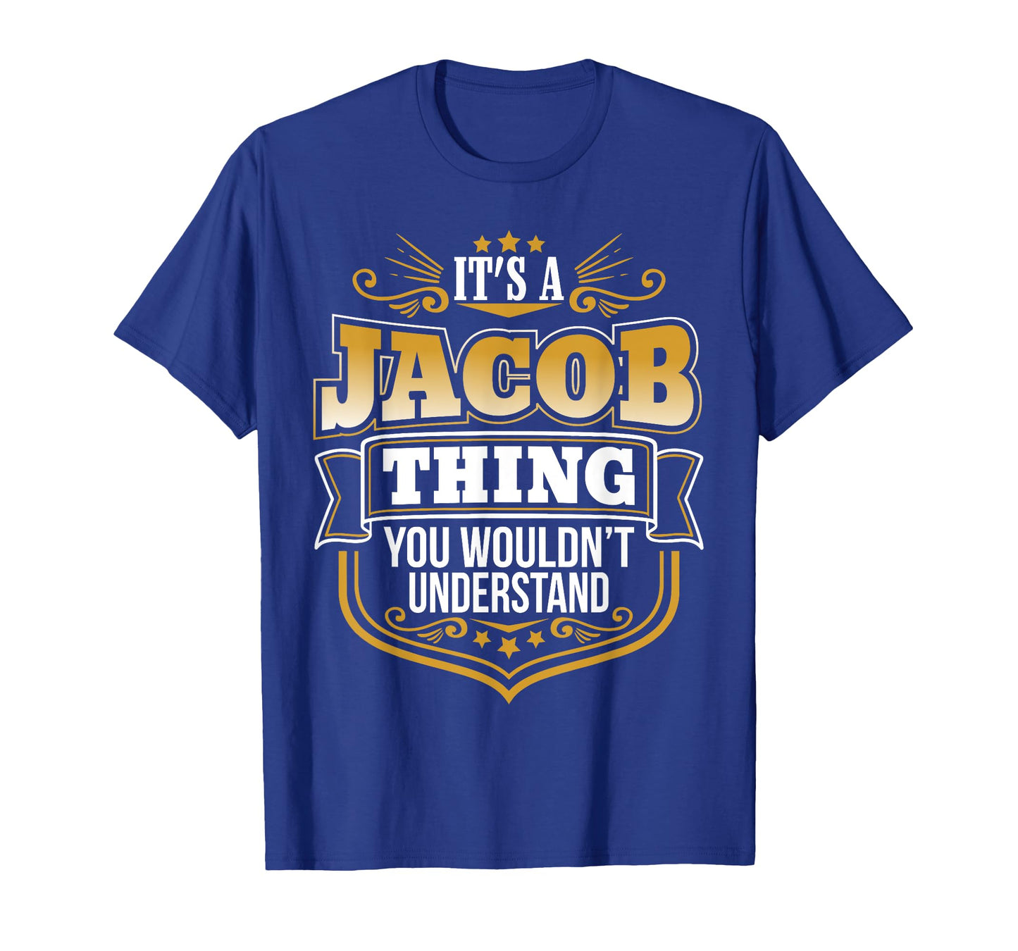 its a Jacob thing you wouldnt understand Jacob TShirt
