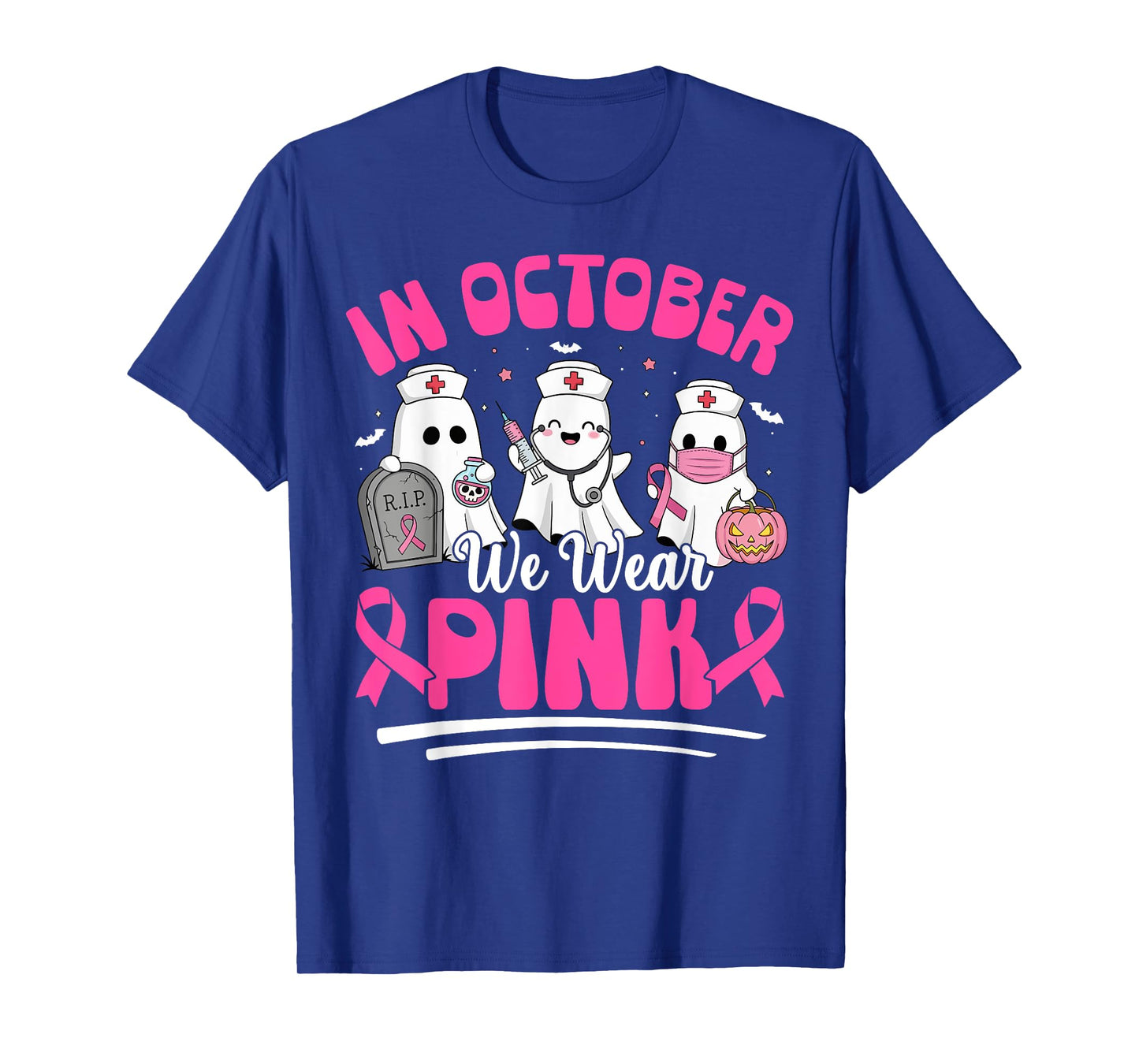 In October We Wear Pink Nurse Ghost Halloween Breast Cancer T-Shirt