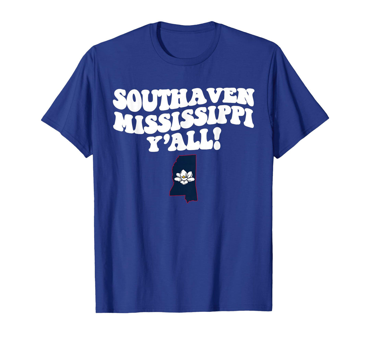 Southaven Mississippi Y'all MS Southern Vacation T-Shirt