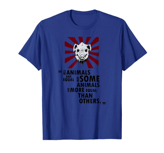 Epic Threadz - Some Animals Are More Equal Than Others Quote T-Shirt