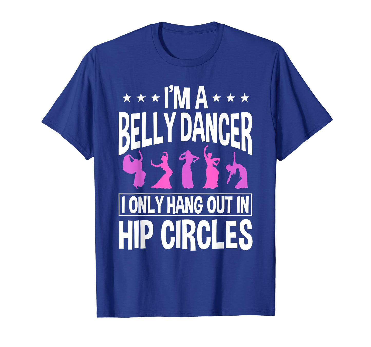 Belly Dancing Instructor Dancer Torso Dance Hip Circles T-Shirt
