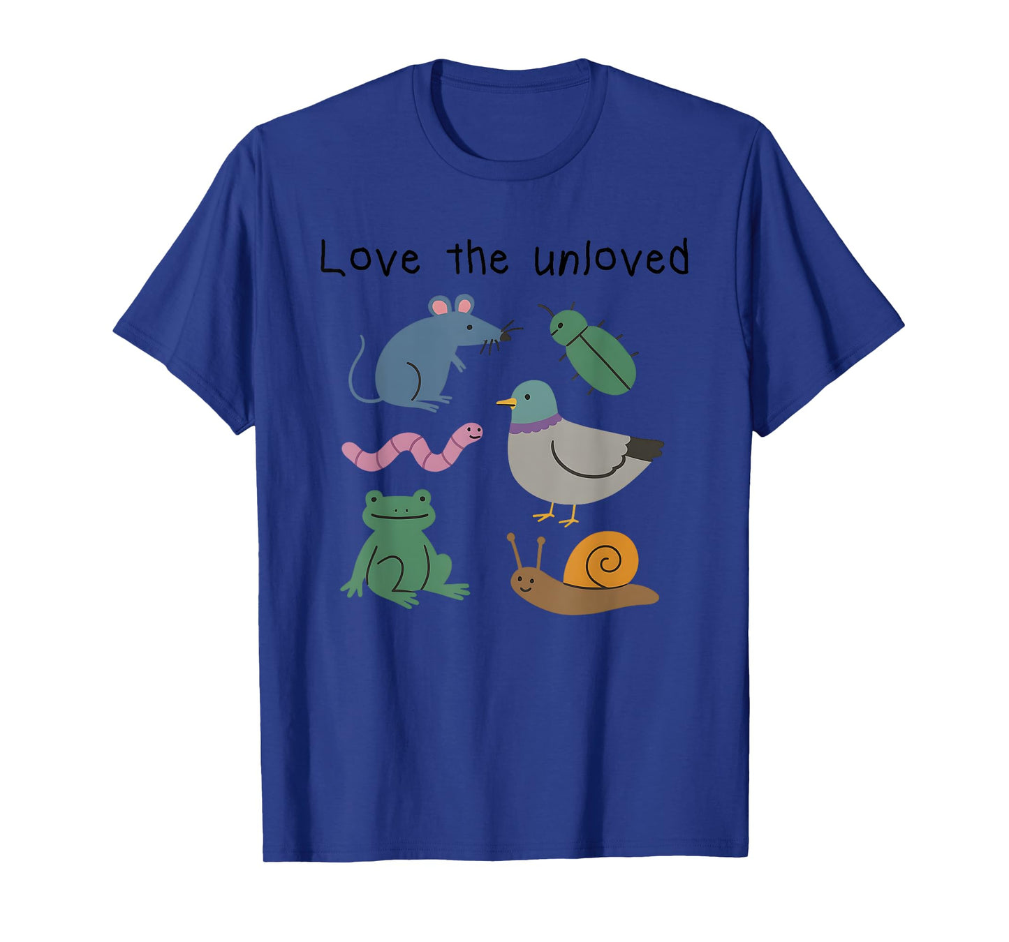 Love The Unloved, Funny Animal Meme, Pigeon Rat Frog Meme T-Shirt