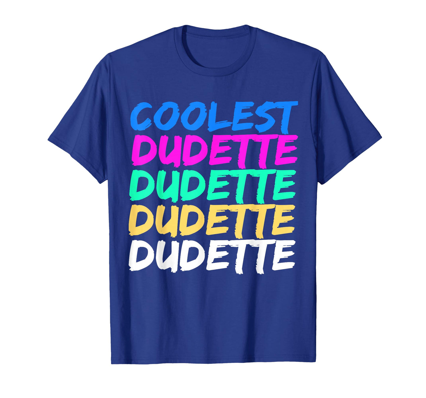 Coolest Dudette Cutie T-Shirt