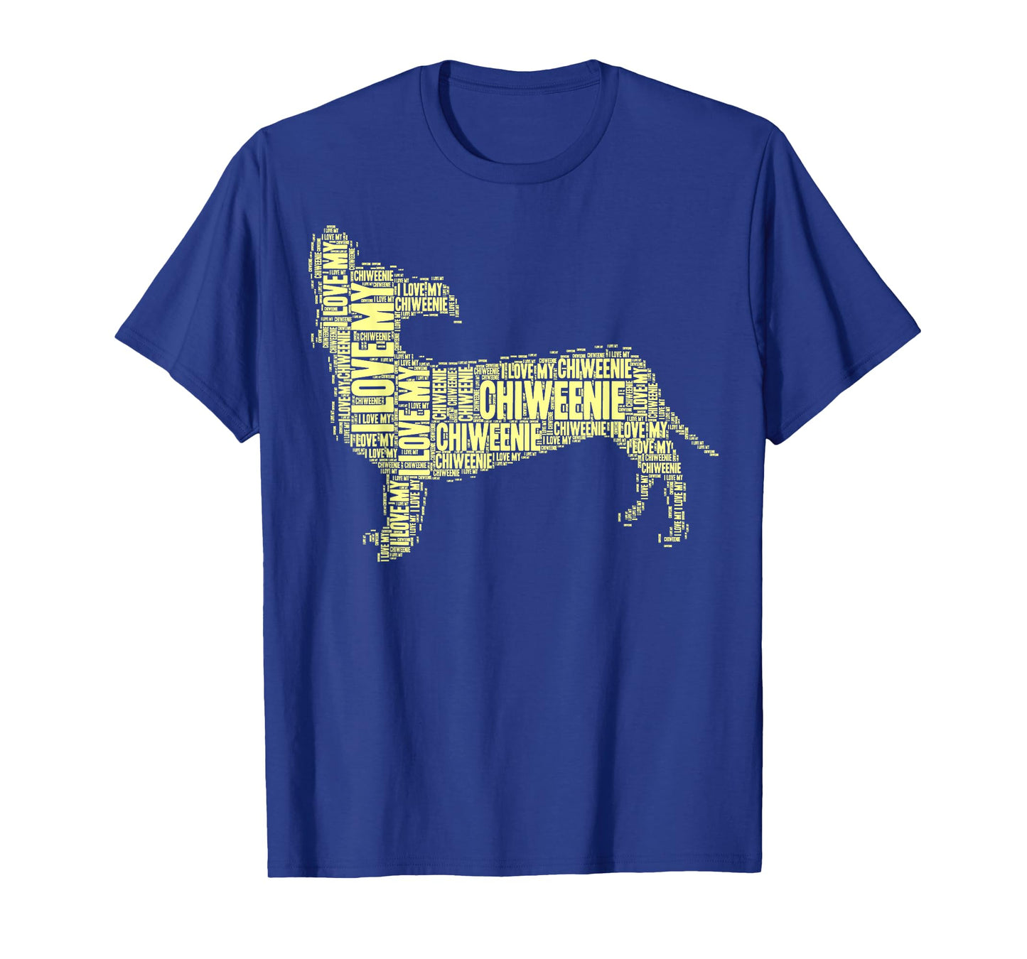I Love My Chiweenie Word Art Chiweenie Shirt T-Shirt