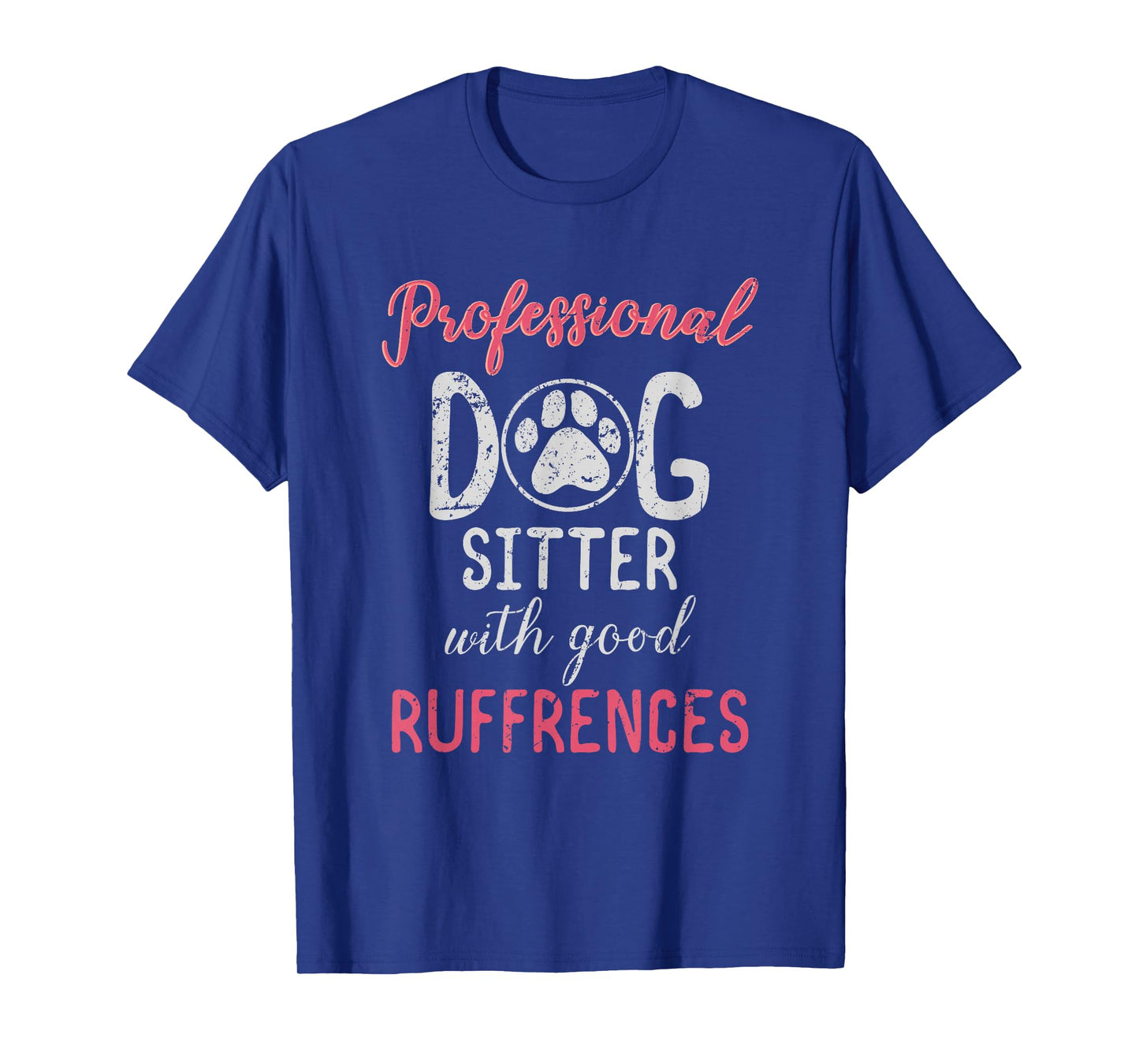 Funny Dog Sitter T Shirts - Professional Dog Sitter T-Shirt