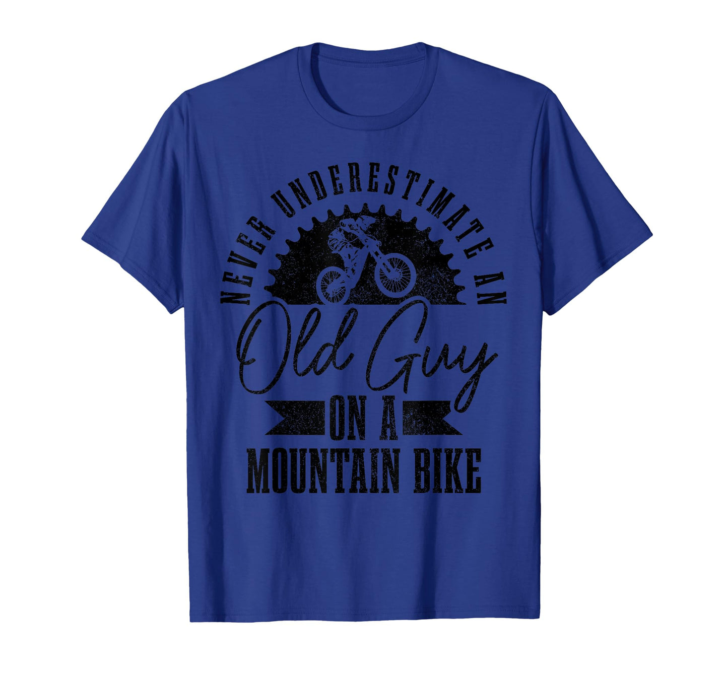 Never Underestimate An Old Guy On A Mountain Bike Funny MTB T-Shirt