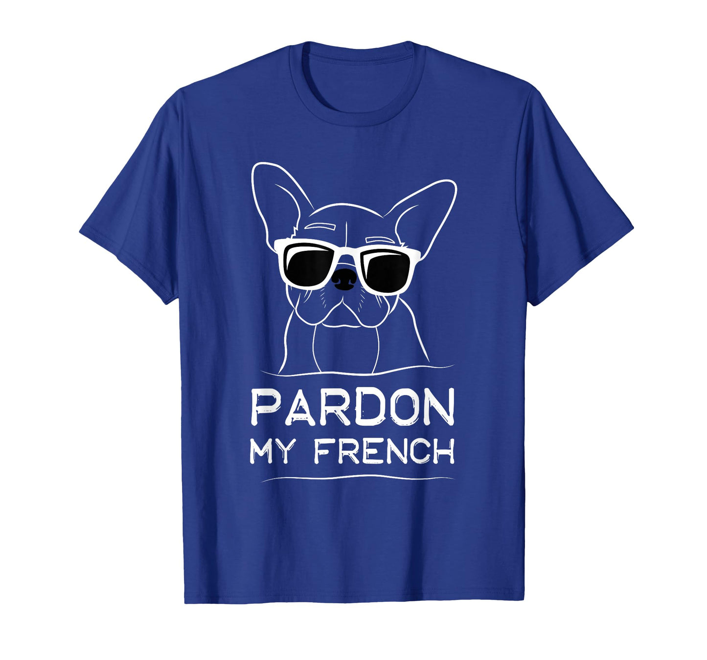 Pardon My French Frenchie Bulldog T-Shirt