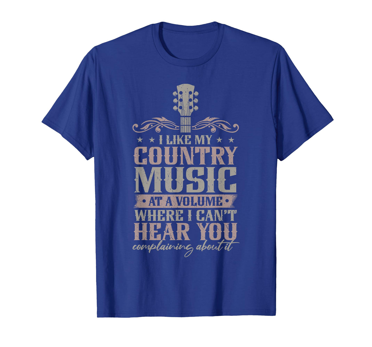Funny Country Music Quote T-Shirt