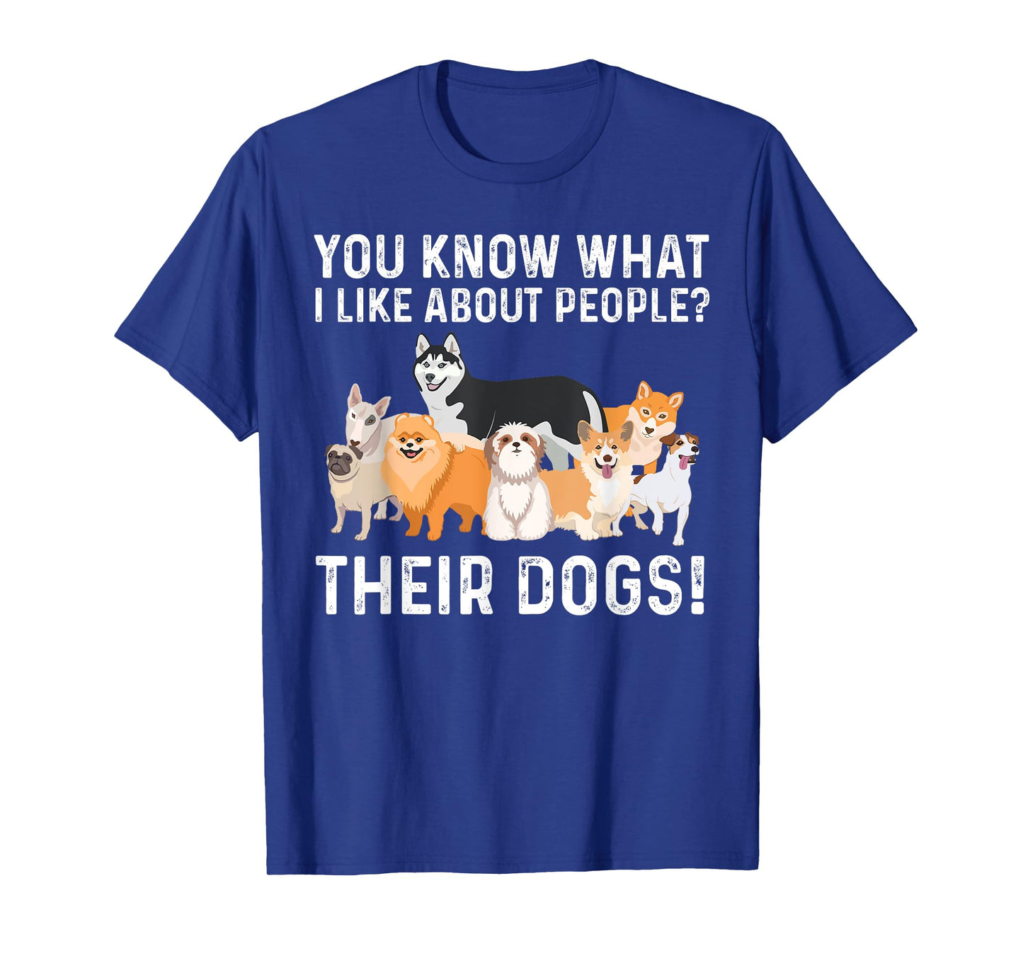 Cute Dog Design For Men Women Kids Dog Lovers I Like Dogs T-Shirt